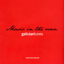 GalicianTunes 2007. Music In the Oven