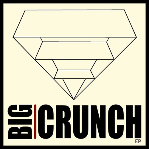 Big Crunch EP
