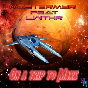 On a Trip to Mars (Single)
