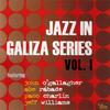 Jazz in Galiza Series vol.1