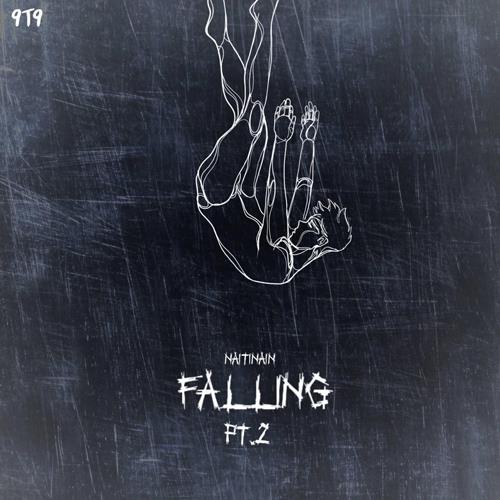 Falling, PT. 2