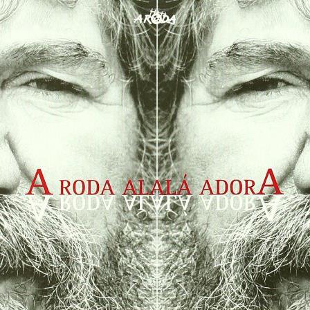 A Roda alalá adora