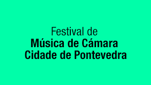 Festival de Música de Cámara Cidade de Pontevedra