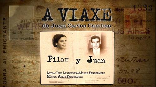 Documental Pilar y Juan - Proyecto A VIAXE de Juan Carlos Cambas