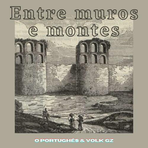 Entre Muros e Montes