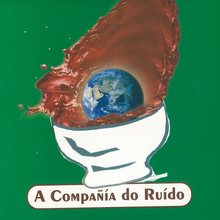 A Compañía do Ruído