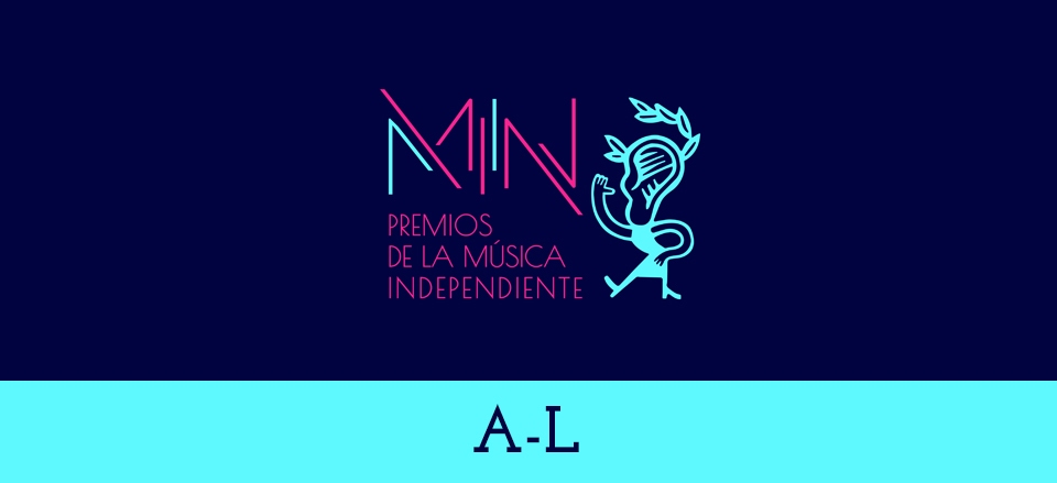 CANDIDATURAS GALEGAS AOS PREMIOS MIN 2021. PARTE I: A-L CANDIDATURAS GALEGAS AOS PREMIOS MIN 2021. PARTE I: A-L