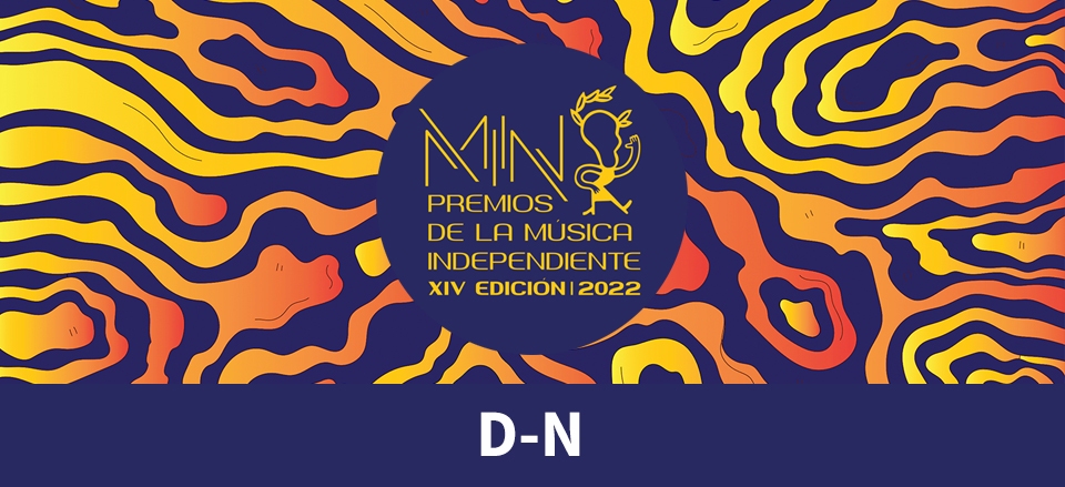 CANDIDATURAS GALEGAS AOS PREMIOS MIN 2022. VOL. II: DO D AO N CANDIDATURAS GALEGAS AOS PREMIOS MIN 2022. VOL. II: DO D AO N