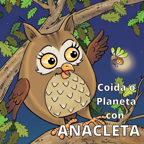 Coida o Planeta con Anacleta