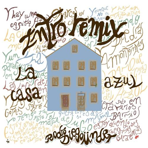 Intro - REMIX  (La Casa Azul)