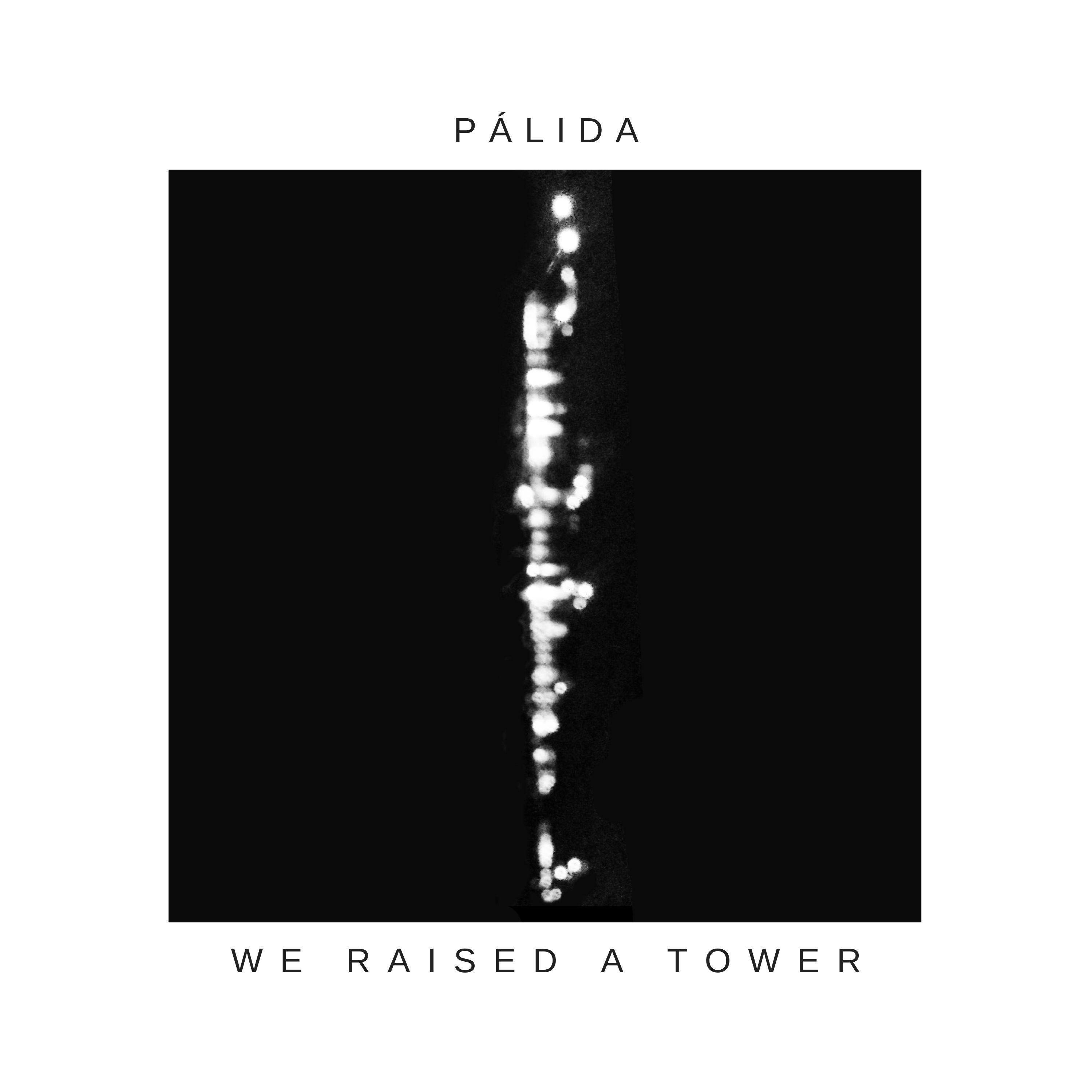 We Raised a Tower EP